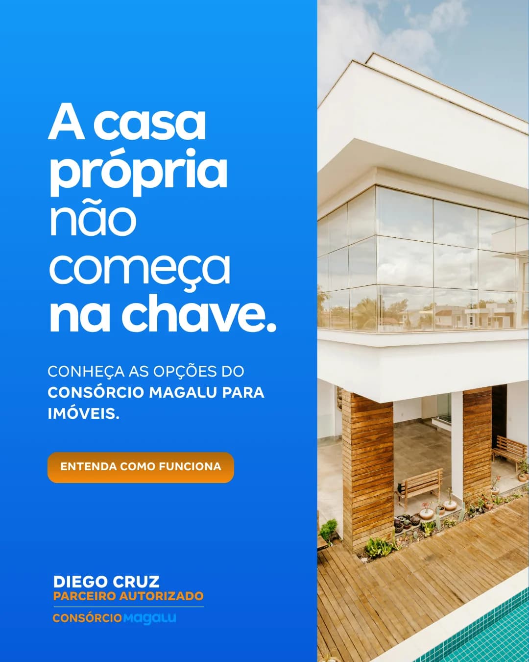Criativo azul do Consórcio Magalu com residência moderna e chamada para imóvel próprio.