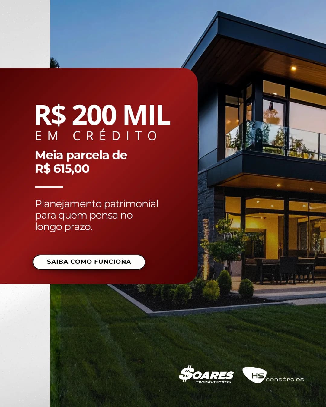 Criativo vermelho com casa moderna e oferta de crédito de duzentos mil reais.